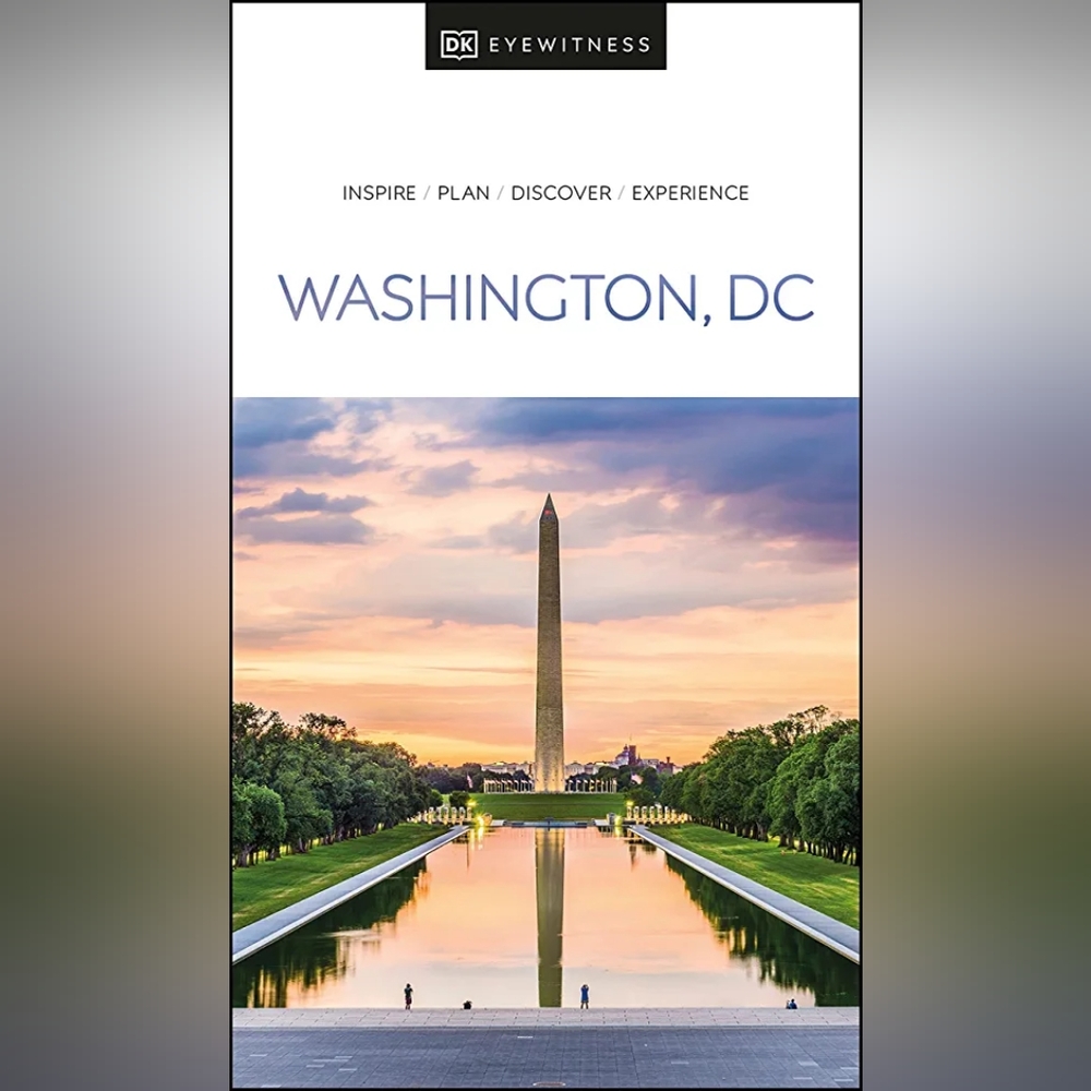 📚 DK Eyewitness: Washington, DC
